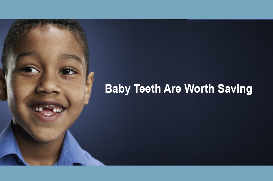 Baby Teeth Are Worth Saving
